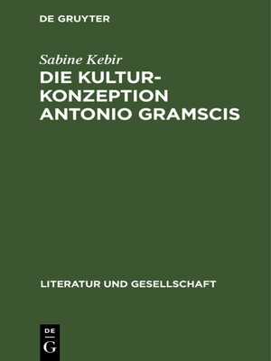 cover image of Die Kulturkonzeption Antonio Gramscis